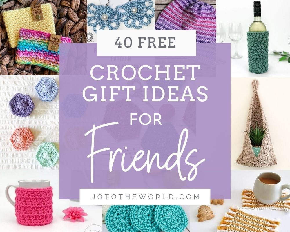 Crochet Gift Ideas for Friends